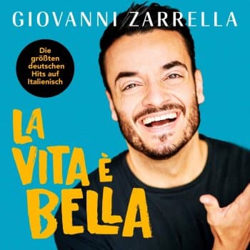 cover des albums la vita e bella von giovanni zarrella