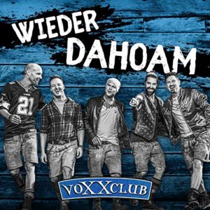 Mehr über den Artikel erfahren voXXclub: Wieder Dahoam – Das neue Album 2020