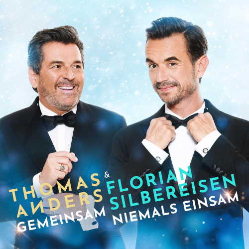 thomas anders florian silbereisen gemeinsam niemals einsam
