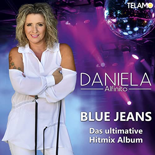 daniela alfinito blue jeans das ultimative hitmix album