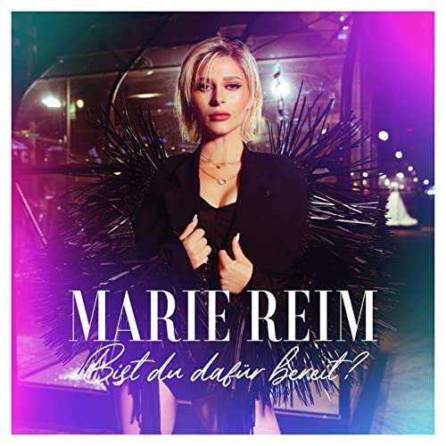 Marie Reim - Bist du dafür bereit - Neues Album