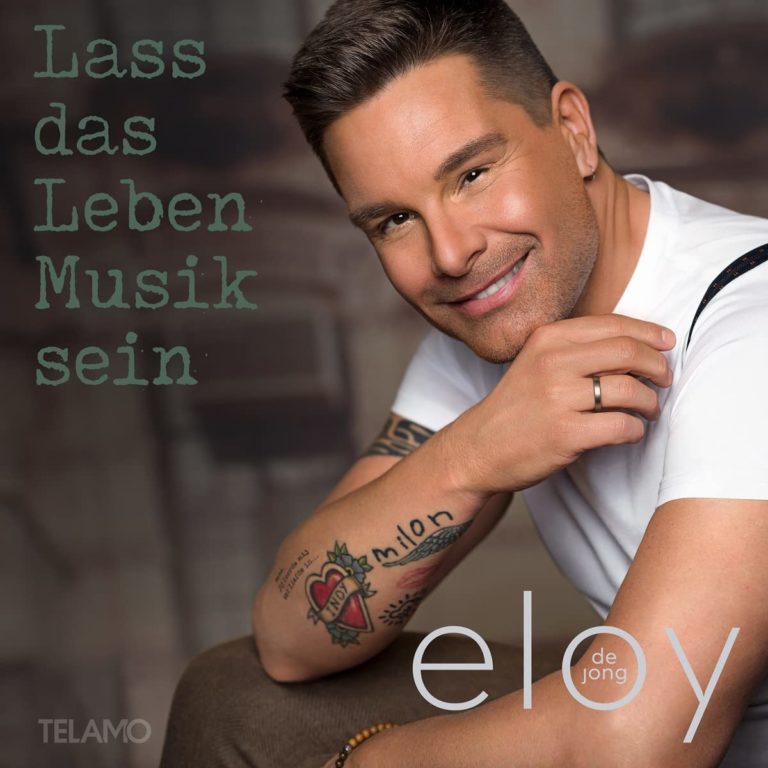 Eloy de Jong-Lass das Leben Musik sein- Neues Album