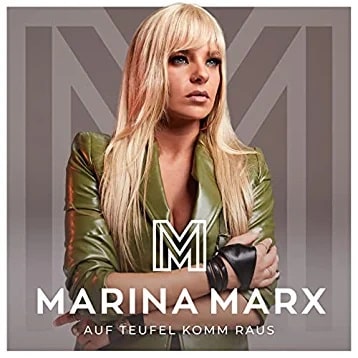 Marina Marx - Auf Teufel komm raus - Neue Single