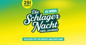 Read more about the article Die Schlagernacht des Jahres 2023: Künstler, Tickets und Termine!