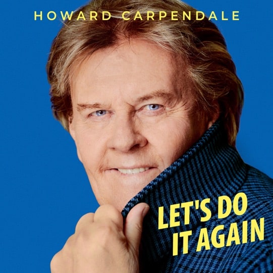 Das neue Album von Howard Carpendale - Lets do it again