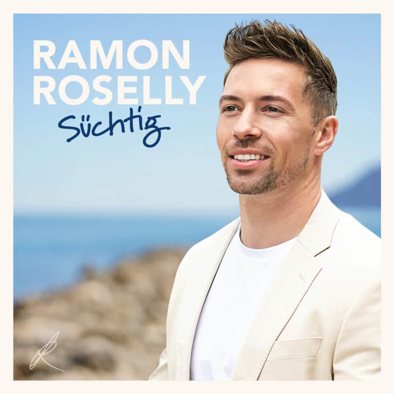 Ramon Roselly veröffentlicht die Single "Süchtig" - Mai 2024