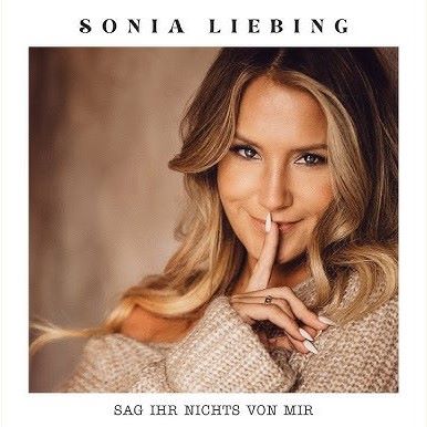 Sonia Liebing veröffentlicht die Single "Sag ihr nichts von ihr" - November 2024