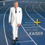 Roland Kaiser – Marathon+ Albumcover