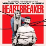 DJ HERZBEAT X ANNEMARIE EILFELD – Verlieb dich nicht in einen Heartbreaker Cover