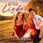 LAURA & MARK FEAT. AMBER – Ich geb ne Runde Liebe aus Cover