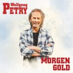 WOLFGANG PETRY – Morgen Gold Cover
