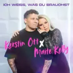 Kerstin Ott & Maite Kelly – Ich weiß, was du brauchst Cover